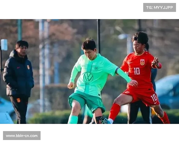 热身赛中国U16国少3-1战胜狼堡梯队 姜景祺领衔狼堡担任队长 热身赛中国U16国少3-1战胜狼堡梯队 姜景祺领衔狼堡担任队长