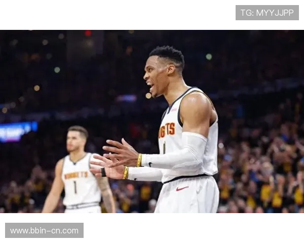 纳吉盛赞威少无私精神称其总以队友为中心寻找最佳配合机会表现佳